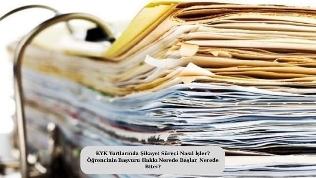 KYK Yurtlarında Şikayet Süreci Nasıl İşler? Öğrencinin Başvuru Hakkı Nerede Başlar, Nerede Biter?