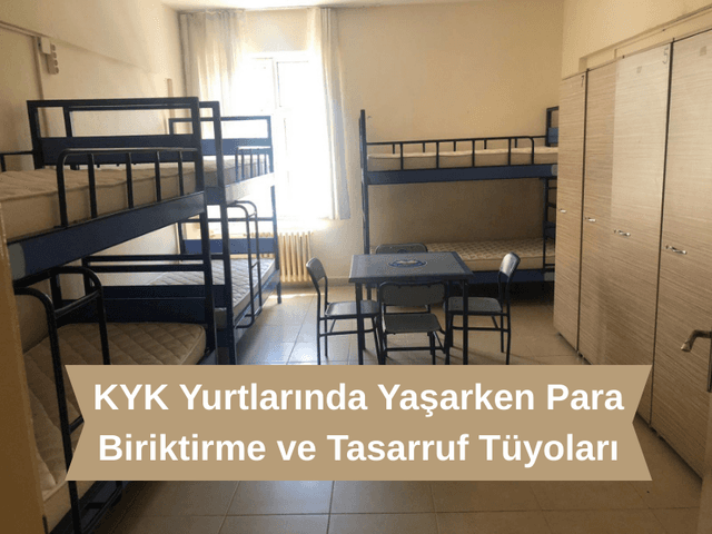 KYK Yurtlarında Yaşarken Para Biriktirme ve Tasarruf Tüyoları